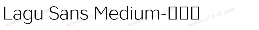 Lagu Sans Medium字体转换
